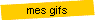 mes gifs