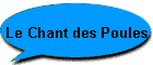 Le Chant des Poules