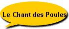 Le Chant des Poules