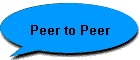 Peer to Peer