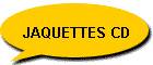 JAQUETTES CD